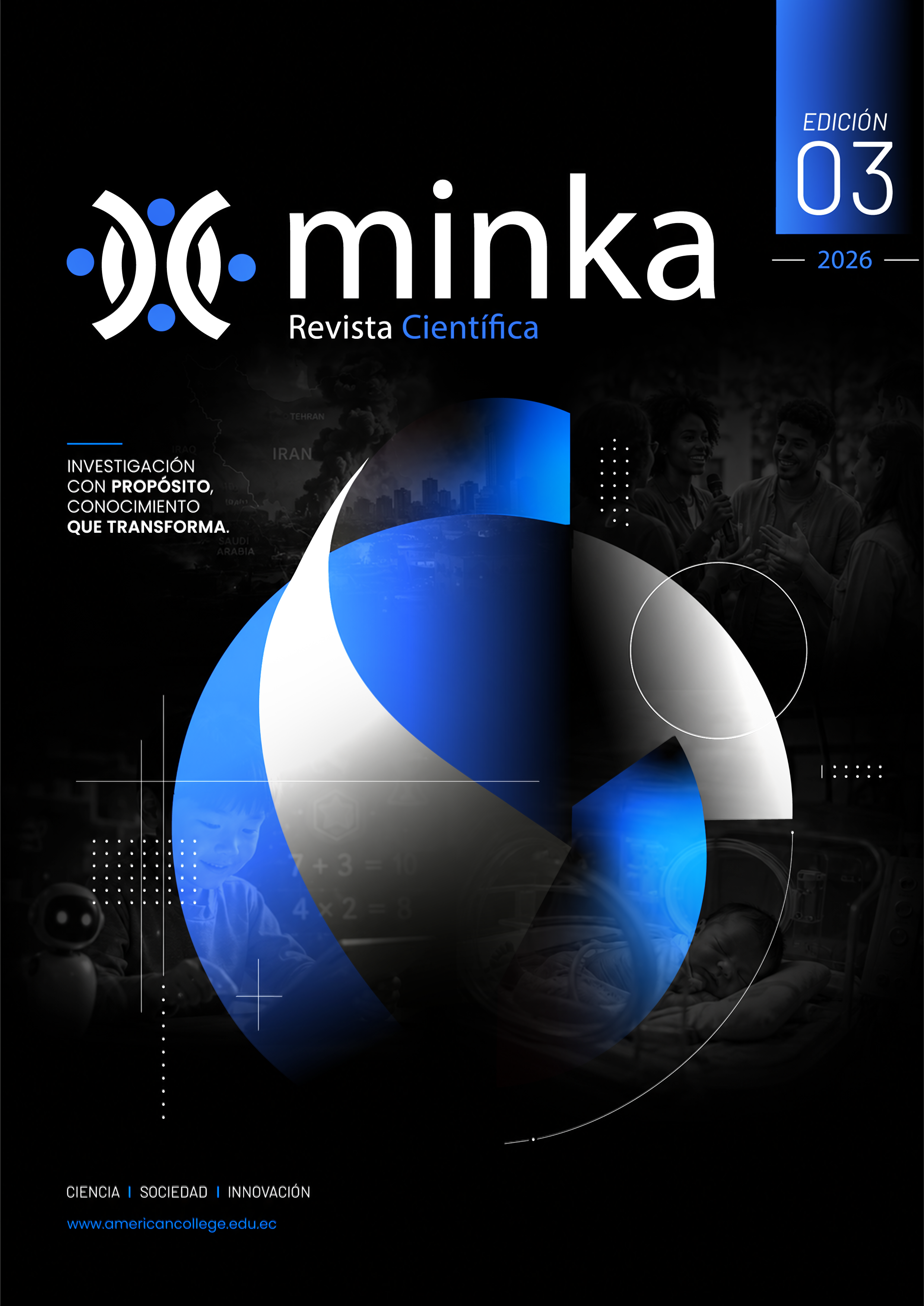 					Ver Vol. 3 Núm. 3 (2026): Revista Digital científica Técnica y Tecnológica - Minka
				